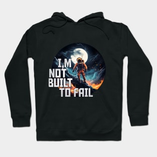 Inspiring Space Man: Motivational & Inspirational Quotes Hoodie